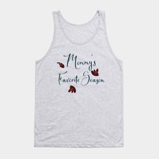 Mommy's Favorite Season Kid Tank Top